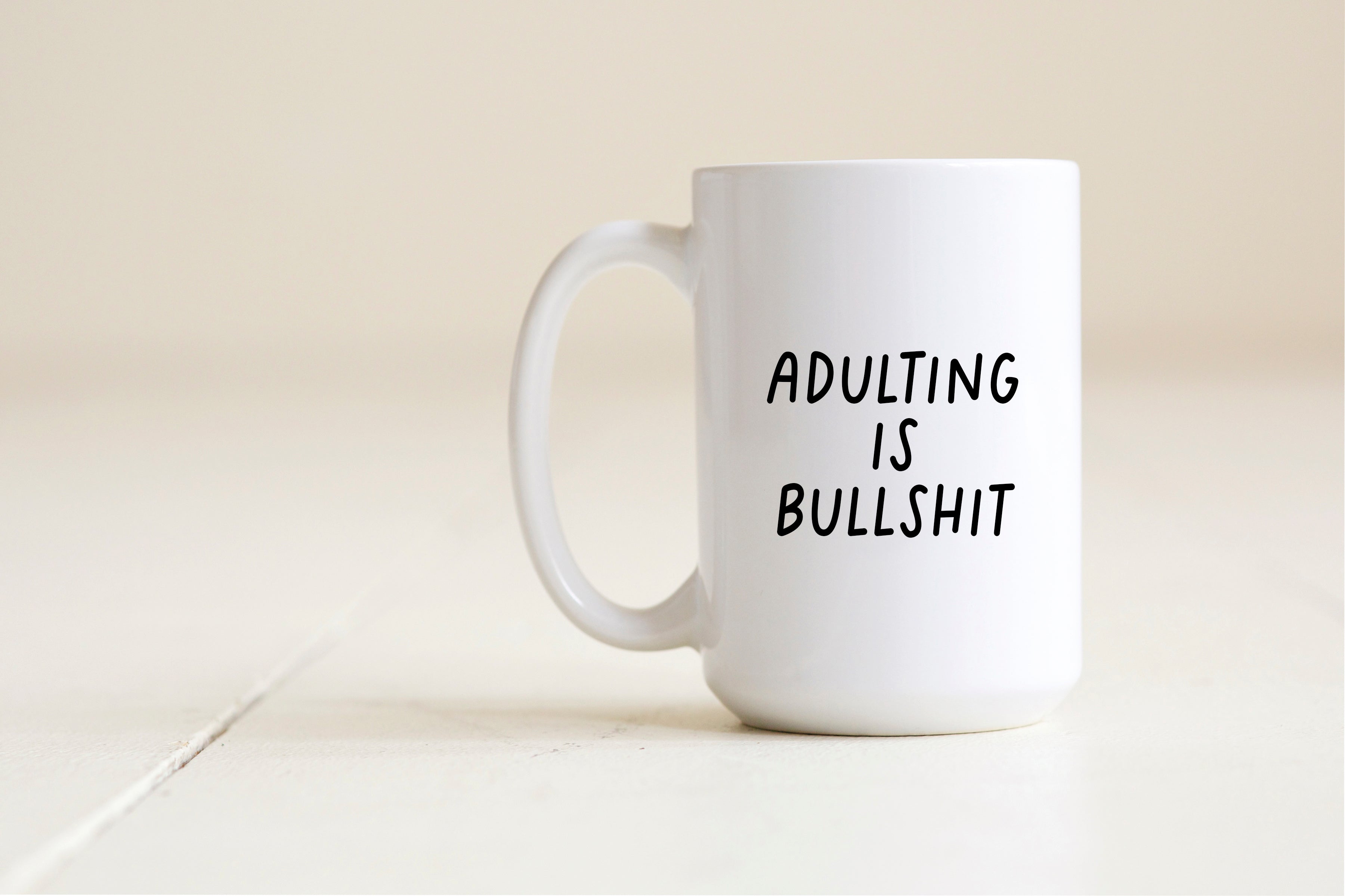 Adulting is bullshit mug