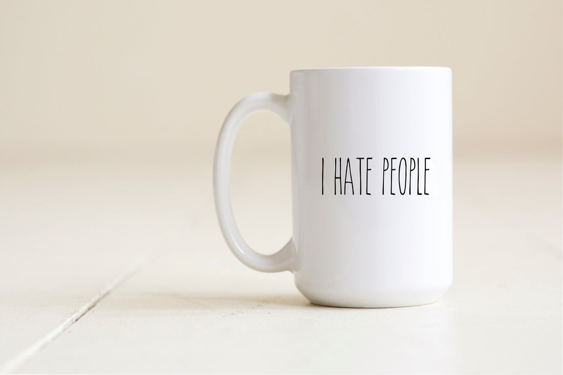 I hate people Mug