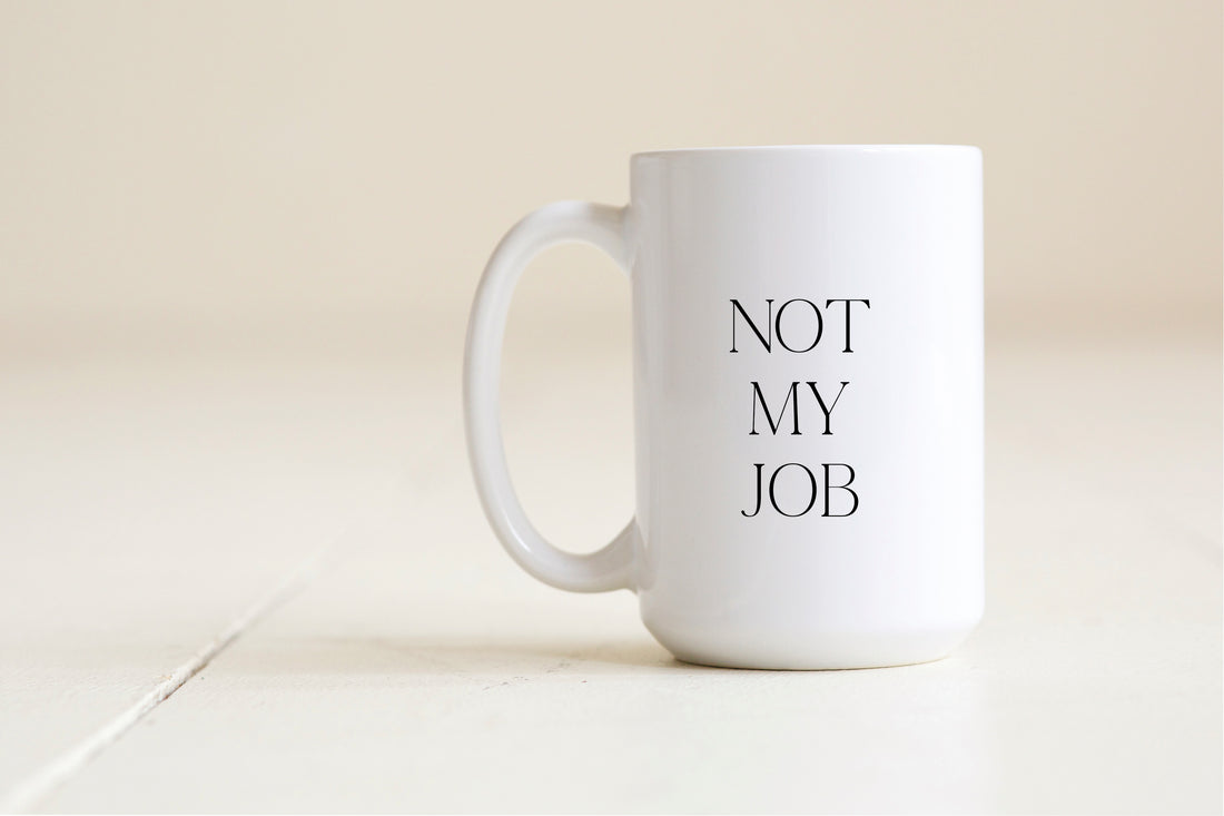 not my job mug